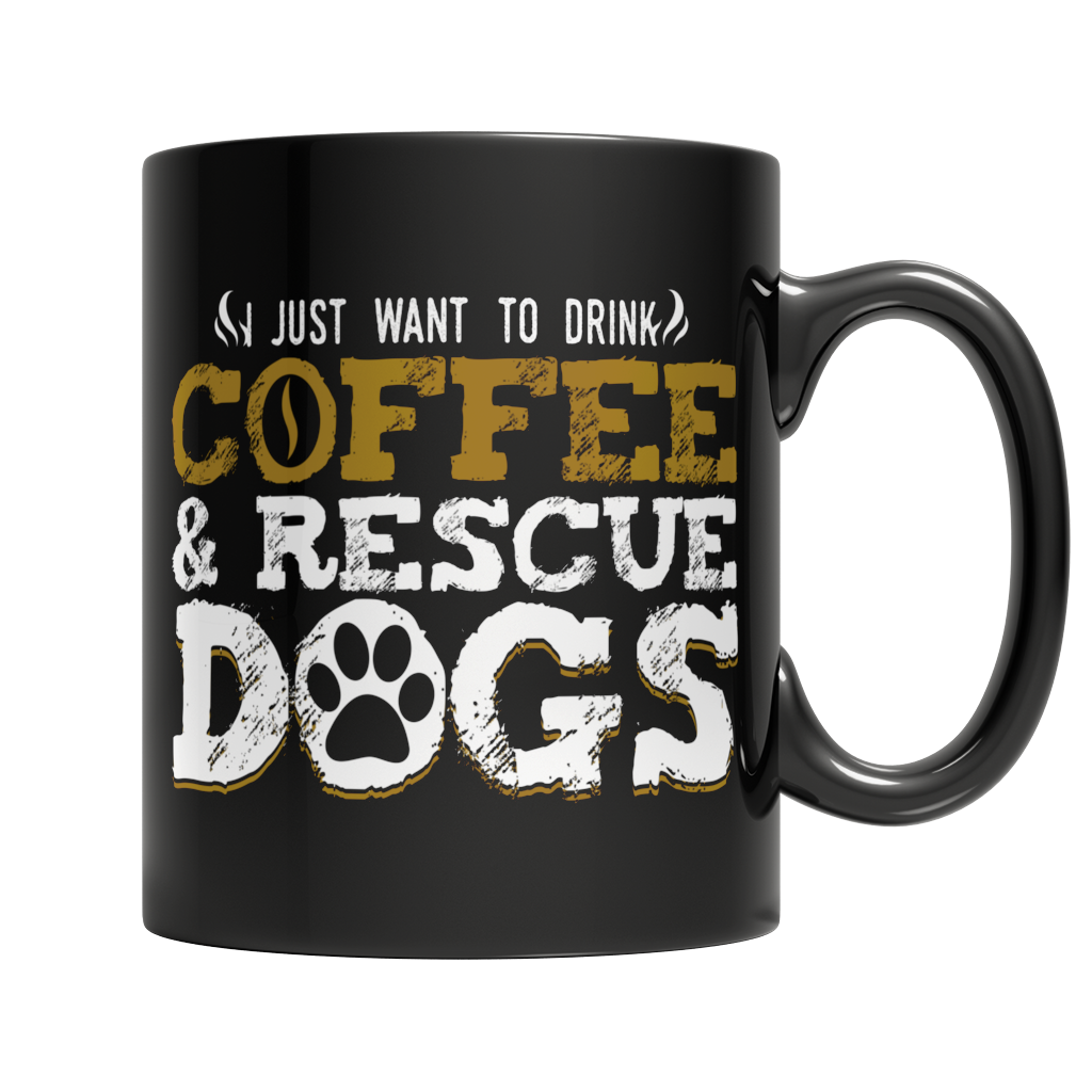 Drink Coffee And Rescue Dogs